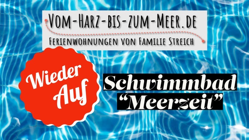 Das Schwimmbad “Meerzeit” wieder eröffnet