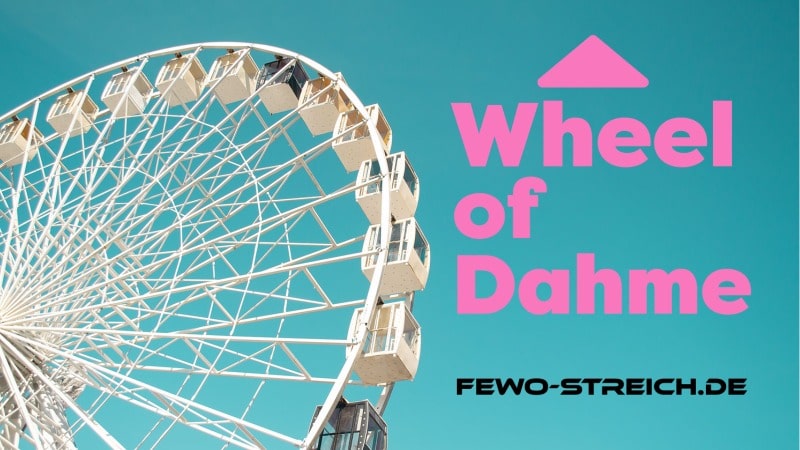 Wheel of Dahme – Die Ostsee vom Riesenrad erkunden